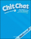 Chit Chat 1: Teacher Book (9780194378284)