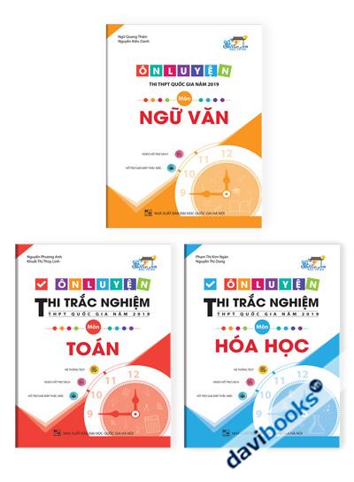 Combo Ôn Luyện Thi Trắc Nghiệm THPT Quốc Gia Năm 2019 Môn Ngữ Văn - Toán - Hóa