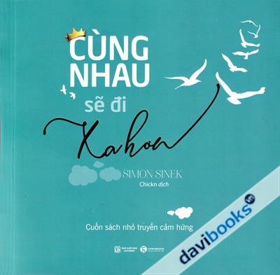 Cùng Nhau Sẽ Đi Xa Hơn