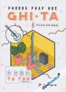 Phương Pháp Học Ghita (Phần Cơ Bản)