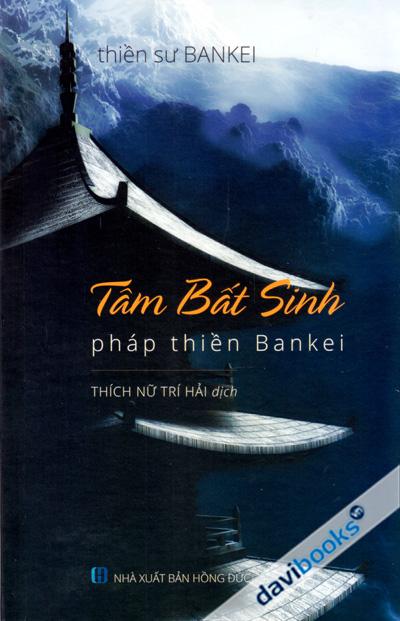 Tâm Bất Sinh - Pháp Thiền Bankei