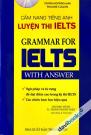Cẩm Nang Tiếng Anh Luyện Thi IELTS - Grammar For IELTS With Answer