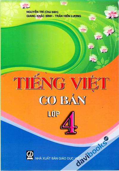 Tiếng Việt Cơ Bản Lớp 4