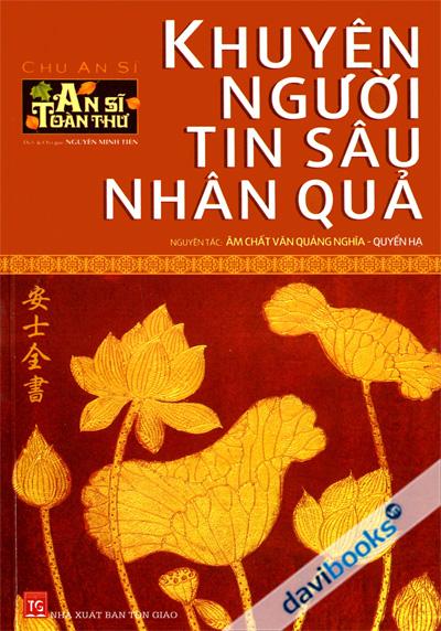 An Sĩ Toàn Thư - Khuyên Người Tin Sâu Nhân Quả (Quyển Hạ)