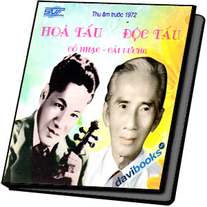 Hòa Tấu Và Độc Tấu Cổ Nhạc Cải Lương