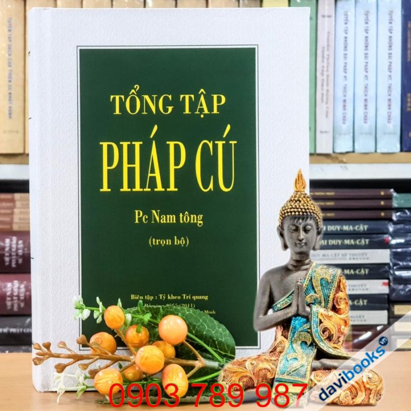 [Kinh Phật] Tổng Tập Pháp Cú Nam Tông - HT Trí Quang (Trọn Bộ)