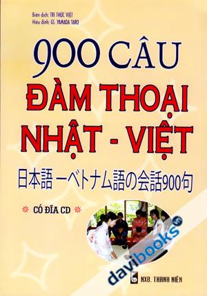 900 Câu Đàm Thoại Nhật Việt