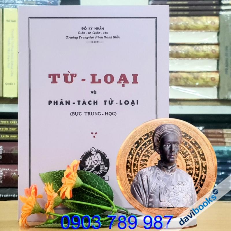 [Sách Ảnh Ấn] Từ Loại Và Phân Tách Từ Loại - Đỗ Kỳ Nhẫn