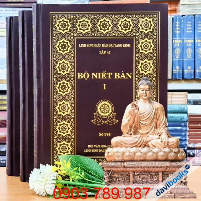 [Kinh Phật] Bộ Niết Bàn (3 Quyển) - Linh Sơn Pháp Bảo Đại Tạng Kinh Q.47-49/203