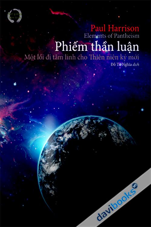 Phiếm Thần Luận Một Lối Đi Tâm Linh Cho Thiên Niên Kỷ Mới