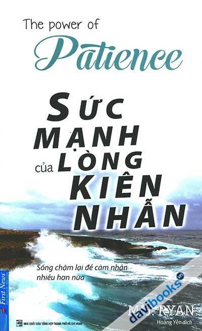 Sức Mạnh Của Lòng Kiên Nhẫn
