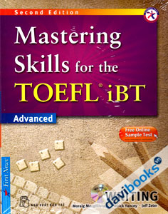 Mastering Skills For The TOEFL IBT 2nd Advanced Writing (Kèm CD)