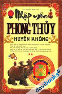 Nhập Môn Phong Thuỷ Huyền Không