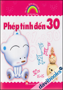 Bé Học Đếm Qua Hình Vẽ Phép Tính Đến 30