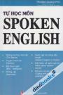Tự Học Môn Spoken English
