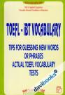 TOEFL IBT Vocabulary Tips For Guessing New Words Or Phrases Actual Toefl Vocabulary Tests