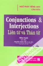  Conjunctions And Interjections Liên Từ Và Thán Từ