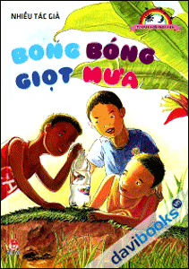 Tủ sách tuổi thần tiên Bong bóng giọt mưa