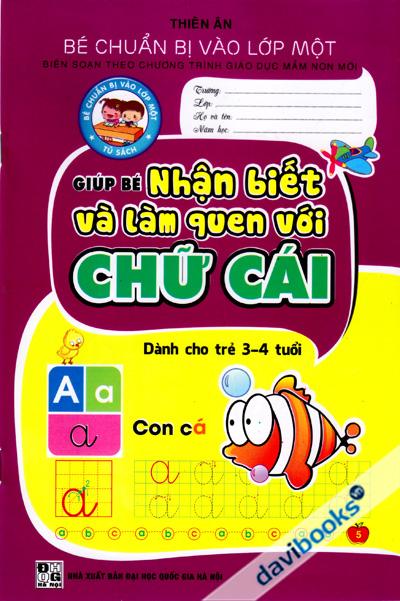 Giúp Bé Làm Quen Với Chữ Cái Dành Cho Trẻ 3 - 4 Tuổi