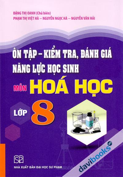 Ôn Tập Kiểm Tra Đánh Giá Năng Lực Học Sinh Môn Hoá Học Lớp 8