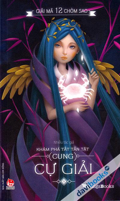 Giải Mã 12 Chòm Sao Khám Phá Tất Tần Tật Cung Cự Giải