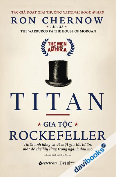 Titan - Gia tộc Rockefeller