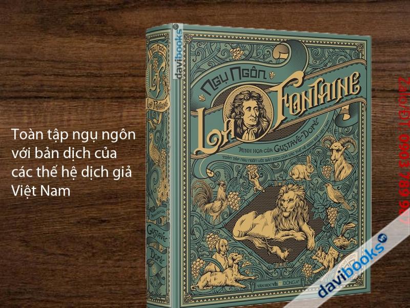 Ngụ Ngôn La Fontaine – Toàn Tập Ngụ Ngôn Với Bản Dịch Của Các Thế Hệ Dịch Giả Việt Nam