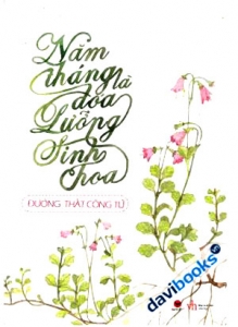 Năm Tháng Là Đóa Lưỡng Sinh Hoa
