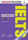 Timesaver For Exams IELTS Grammar 5.5 - 7.5
