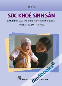 Sức Khoẻ Sinh Sản Dùng Cho Đào Tạo Cử Nhân Y Tế Công Cộng