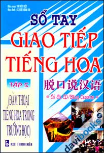 Sổ Tay Giao Tiếp Tiếng Hoa (Tập 5)