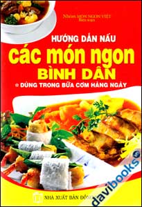 Hướng Dẫn Nấu Các Món Ngon Bình Dân
