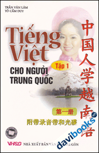 Tiếng Việt Cho Người Trung Quốc Tập 1 (Kèm CD)