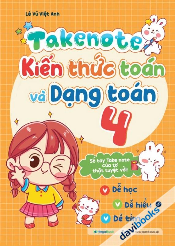 Takenote - Kiến Thức Toán Và Dạng Toán 4