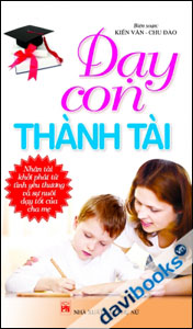 Dạy Con Thành Tài