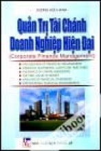 Quản Trị Tài Chánh Doanh Nghiệp Hiện Đại