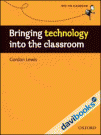 Into the Classroom: Bringing Technology into the Classroom (9780194425940)