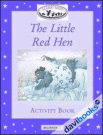 Classic Tales, Beginner 1 The Little Red Hen AB (9780194220880) - Đĩa CD