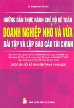 Hướng Dẫn Thực Hành Chế Độ Kế Toán Doanh Nghiệp Nhỏ Và Vừa