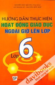 Hướng Dẫn Thực Hiện Giáo Dục Ngoài Giờ Lên Lớp Lớp 6