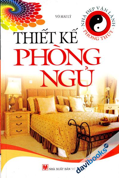 Nhà Đẹp Vận Lành - Phong Thủy - Thiết Kế Phòng Ngủ