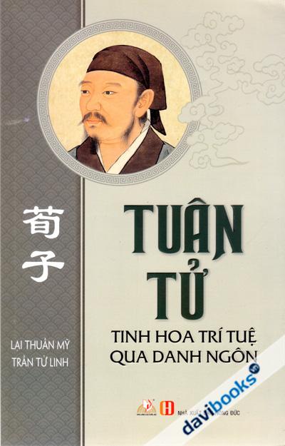 Tuân Tử Tinh Hoa Trí Tuệ Qua Danh Ngôn