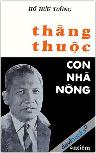 Thằng Thuộc Con Nhà Nông - Hồ Hữu Tường