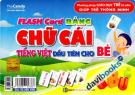 Flash Card Bảng Chữ Cái Tiếng Việt Đầu Tiên Cho Bé