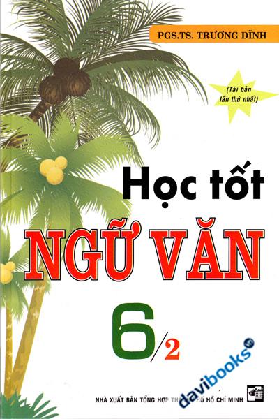 Học Tốt Ngữ Văn 6 Tập 2