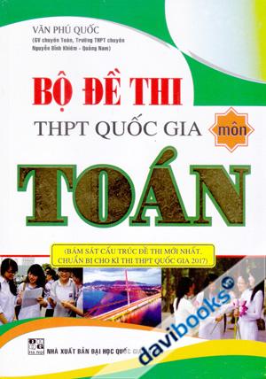 Bộ Đề Thi THPT Quốc Gia Môn Toán