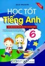 Học Tốt Tiếng Anh 6 Dựa Theo Mô Hình Trường Học Mới Tại Việt Nam VNEN