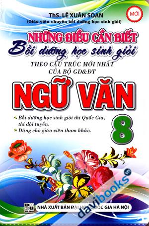 Những Điều Cần Biết Bồi Dưỡng Học Sinh Giỏi Ngữ Văn 8
