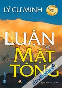 Lý Cư Minh Luận Về Mật Tông