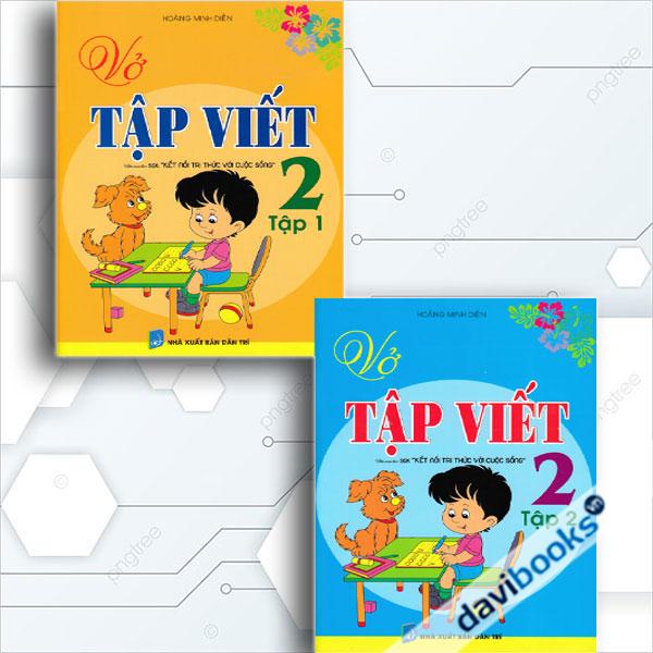 Combo Vở Tập Viết Lớp 2 (Biên Soạn Theo Chương Trình SGK Kết Nối Tri Thức Với Cuộc Sống, Bộ 2 Cuốn)